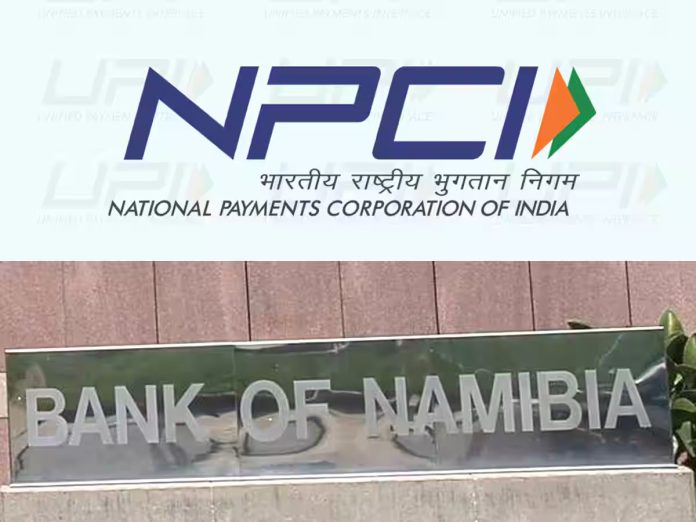 NPCI inks pact with Bank of Namibia for developing UPI-like instant payment system