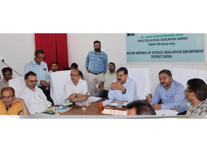 Director School Education chairing review meeting at Doda on Tuesday.